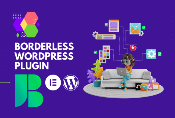 Borderless WordPress Plugin Page Builder: Breaking Design Limits Without Sacrificing Performance